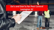 Do’s and Don’ts by Pest Control Lexington SC based Company