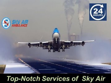 Air Ambulance Service in Aurangabad with Finest Medical Treatment