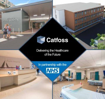 Catfoss - Delivering the Healthcare of the Future - In Partnership with the NHS