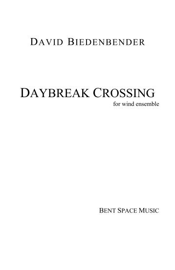 Daybreak Crossing - David Biedenbender 