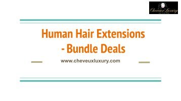 Human Hair Extensions - Bundle Deals