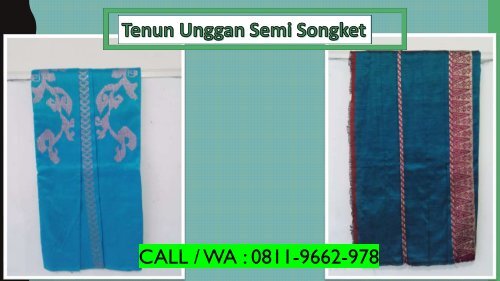 PROMO!!! TELP/WA 0811-9662-986 Tenun Unggan Lansek Manieh Tenun Exclusive KHAS SIJUNJUNG PADANG