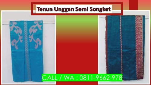 STOCK TERBATAS! TELP/WA 0811-9662-986 Harga Kain Tenun Unggan Lansek Manieh Murah Khas Minangkabau