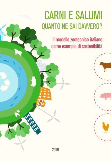 Carni e salumi, quanto ne sai davvero? Il modello zootecnico italiano come esempio di sostenibilità