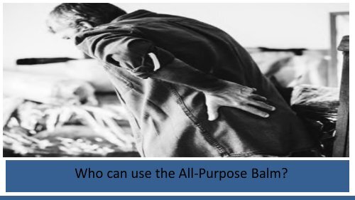 Who can use the All-Purpose Balm