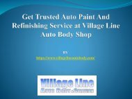 Get Trusted Auto Paint And Refinishing Service at Village Line Auto Body Shop