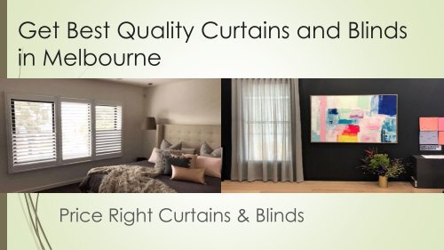 Get Best Quality Curtains and Blinds in Melbourne