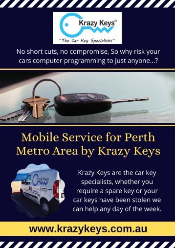 Take an Advantage of Mobile Services for Spare Car Keys | Krazy Keys