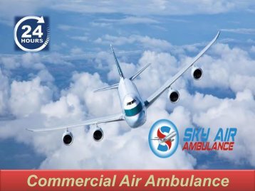 Avail Air Ambulance in Kharagpur with Finest Medical Feature