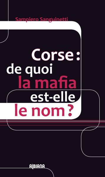 Corse_De_quoi_la_mafia_est_t-elle_le_nom_extrait