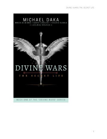 M.T.D's Devine Wars - The secret Life.