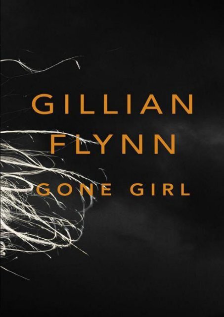 Gone Girl By Gillian Flynn