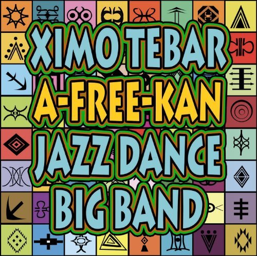 LIBRETO [interactivo] CD Ximo Tebar A-Free-Kan Jazz Dance Big Band [2019] - Español