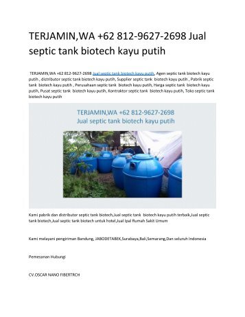 TERJAMIN,WA +62 812-9627-2698 Jual septic tank biotech kayu putih