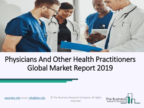 Physicians And Other Health Practitioners Market New Strategies And Forecast 2022