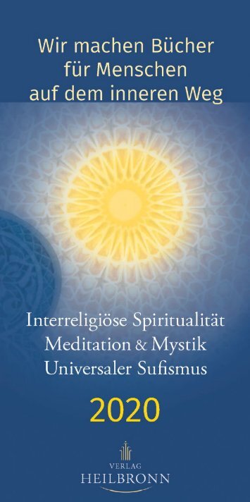 Bücher über interreligiöse Spiritualität, Meditation und Universaler Sufismus - Verlag Heilbronn 2020