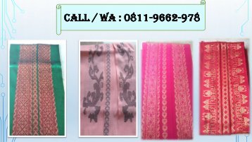 SPECIAL! TELP/WA 0811-9662-986, Fesyen Baju Tenun Unggan Lansek Manieh  KHAS SIJUNJUNG PADANG