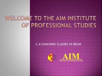 Best CA Coaching in Delhi | Fees & Faculties | Aim Institute  