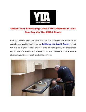 Obtain Your Bricklaying Level 2 NVQ Diploma In Just One Day Via The EWPA Route