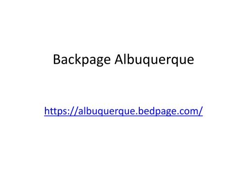 Backpage Posting Albuquerque.