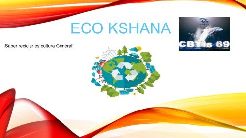 Eco kshana