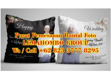 Jual Bantal Foto Semarang, CALL. 0823 3777 8295, LEMAHOMBO GROUP