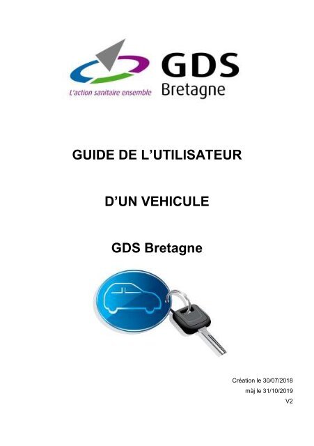GUIDE D';UTILISATEUR VEHICULE GDS Bretagne V Numérique F2 20191031