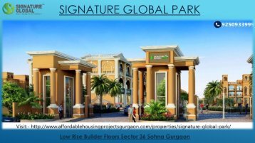 Signature Global Park in Sector 36 Sohna Gurgaon