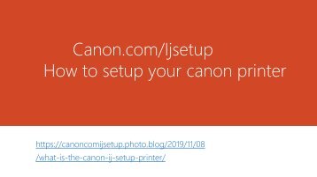 Canon.com/Ijsetup-How to setup your canon printer