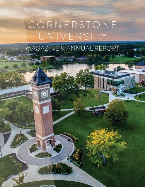 Cornerstone University Magazine &amp; Annual Report 2019