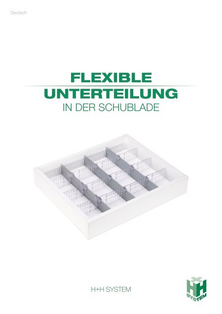 Flexible Unterteilung in der Schublade