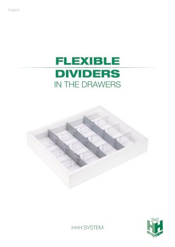 Flexible Dividers in the Drawers