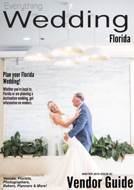 Everything Wedding Florida - Vendor Guide / Winter 2019