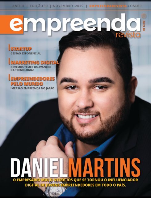 EMPREENDA REVISTA - Ed. 30 - DANIEL MARTINS - Nov/19
