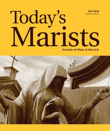 Today's Marists V.5 Issue 2 FALL 2019