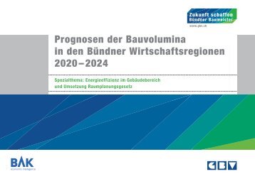 BAK_Prognosestudie_Bauvolumina_2020_2024_final