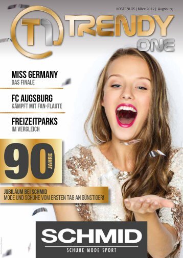 TRENDYone | Das Magazin - Augsburg - März 2017