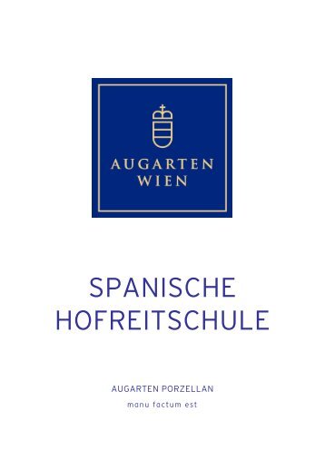 SPANISCHE HOFREITSCHULE - Augarten Porzellan