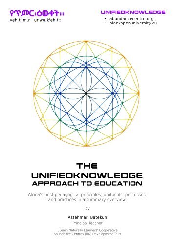 The Unifiedknowledge Approach to Education - A Summary Overview