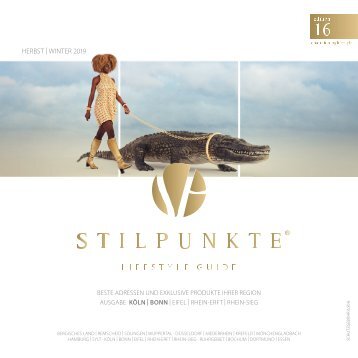 STILPUNKTE Lifestyle Guide Ausgabe 16 Köln - Herbst/Winter 2019