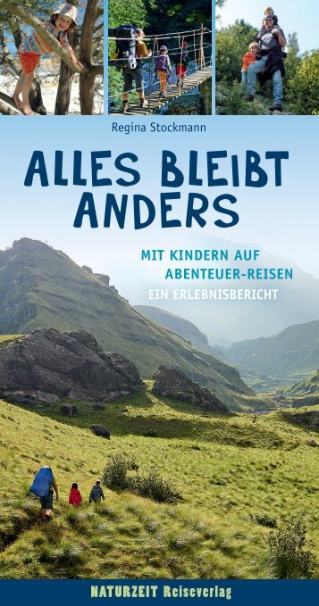 Leseprobe »Alles bleibt anders – Abenteuerreisen mit Kindern«