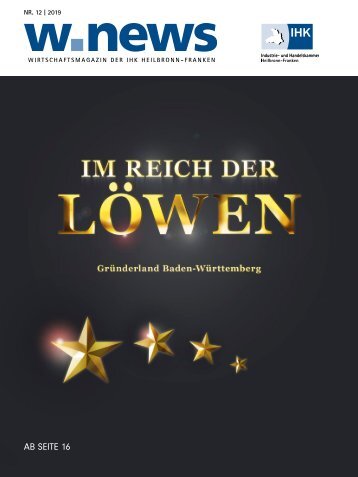 IM REICH DER LÖWEN - GRÜNDERLAND BADEN-WÜRTTEMBERG| w.news 12.2019