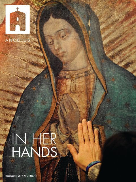 Angelus News | December 6, 2019 | Vol. 4 No. 41