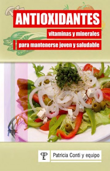 Antioxidantes - Vitaminas y minerales para mantenerse joven y saludable