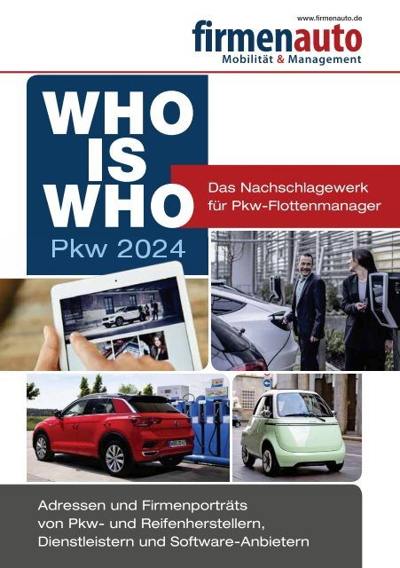 WHO IS WHO - Pkw-Flottenmarkt im Überblick: Hersteller, Produkte und Dienstleister