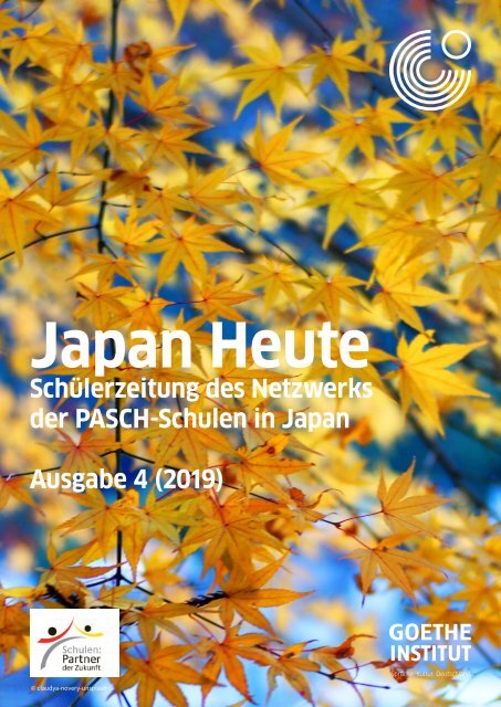 Japan Heute Ausgabe (4)2019, PASCH-Schülerzeitung