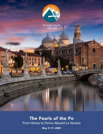 The Pearls of the Po: From Venice to Parma Aboard La Venezia (May 9–17, 2020)
