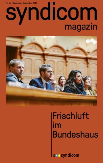 syndicom magazin Nr. 14 ¦ Frischluft im Bundeshaus