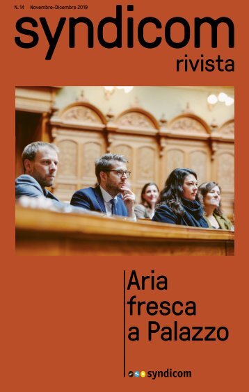 syndicom rivista N. 14 ¦ Aria fresca a Palazzo