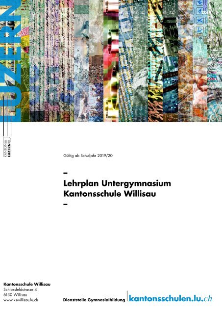 Kantonsschule Willisau, Lehrplan Untergymnasium, gültig ab Schuljahr 2019/20